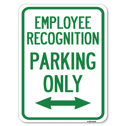 Employee Recognition Parking Only (With Bi-Directional Arrow)