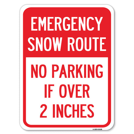 Emergency Snow Route No Parking Emergency Snow Route No Parking If Over 2 Inches