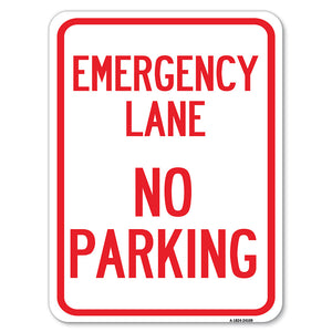 Emergency Lane, No Parking Sign