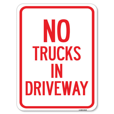 Driveway Sign No Trucks in Driveway