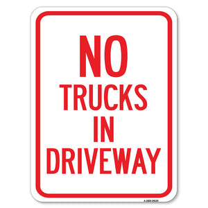 Driveway Sign No Trucks in Driveway