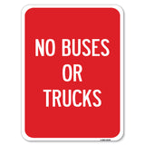 Driveway Sign No Buses or Trucks