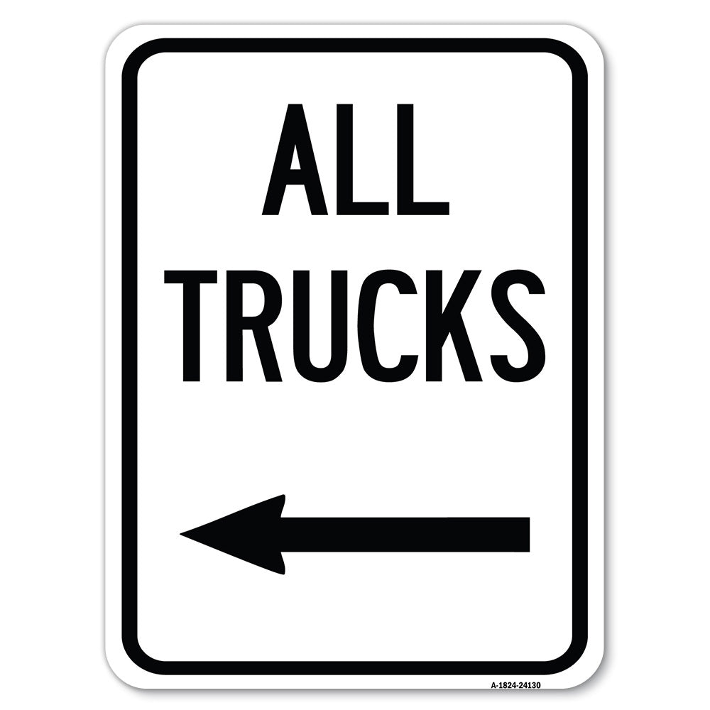 Driveway Sign All Trucks with Left Arrow
