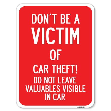 Don't Be A Victim of Car Theft! Do Not Leave Valuables Visible in Car