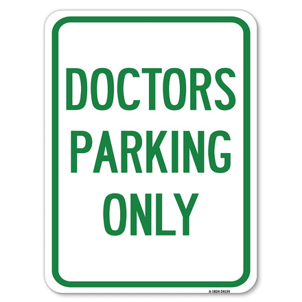 Doctors Parking Only