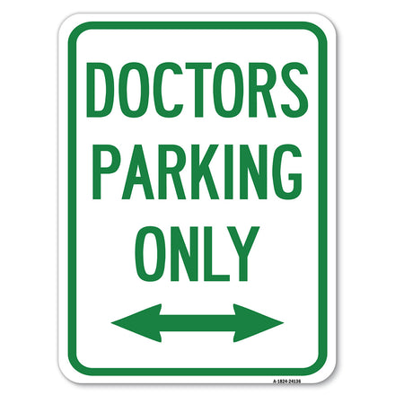 Doctors Parking Only (With Bidirectional Arrow)