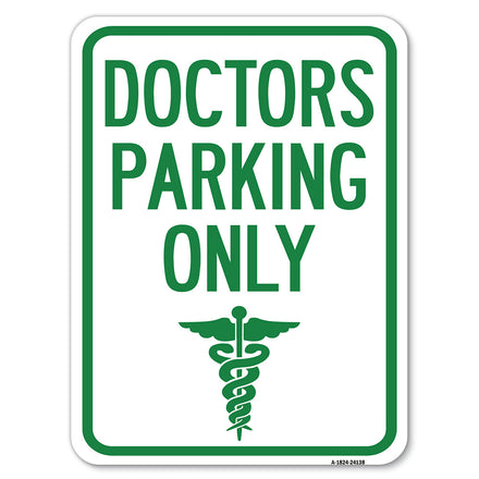 Doctor Parking Only