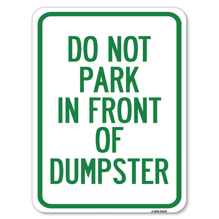 Do Not Park in Front of Dumpster