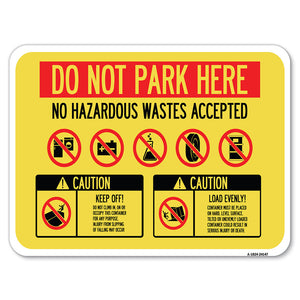 Do Not Park Here, No Hazardous Waste Accepted