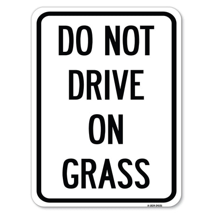 Do Not Drive on Grass