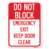 Do Not Block, Emergency Exit Door, Keep Clear