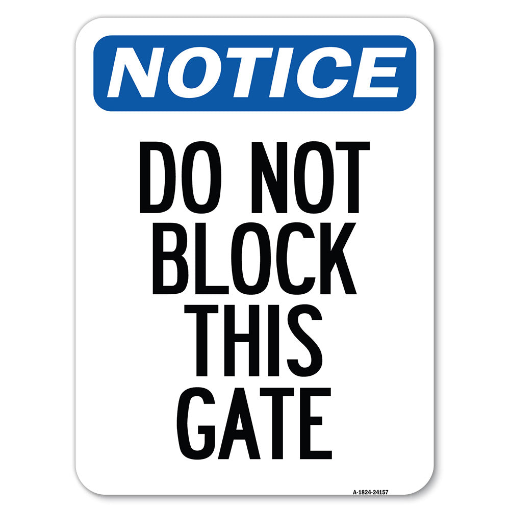 Do Not Block This Gate