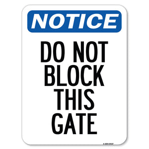 Do Not Block This Gate
