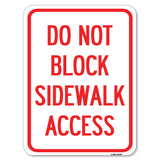 Do Not Block Sidewalk Access