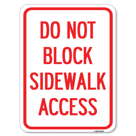 Do Not Block Sidewalk Access