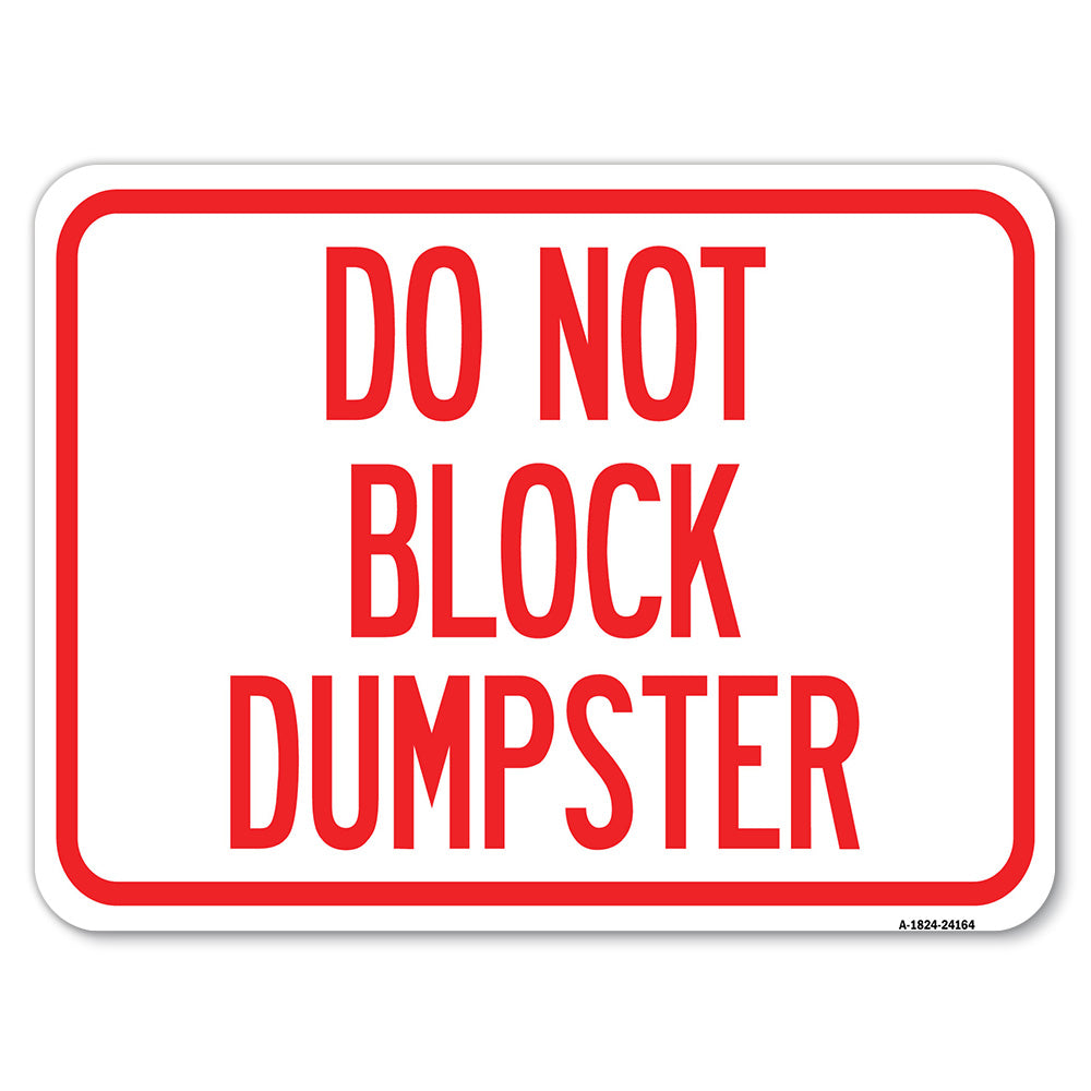 Do Not Block Dumpster