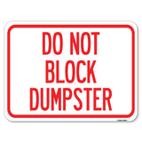 Do Not Block Dumpster