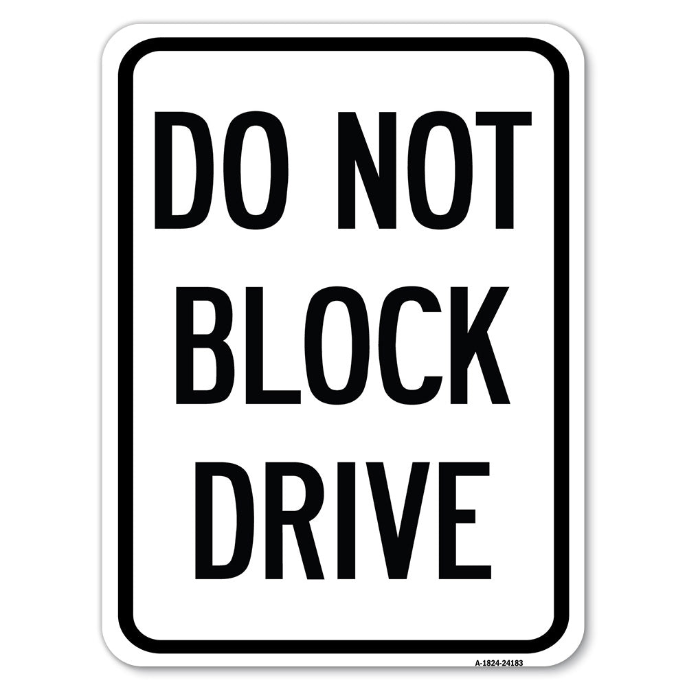 Do Not Block Drive