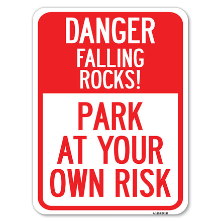 Danger Falling Rocks! - Park at Your Own Risk