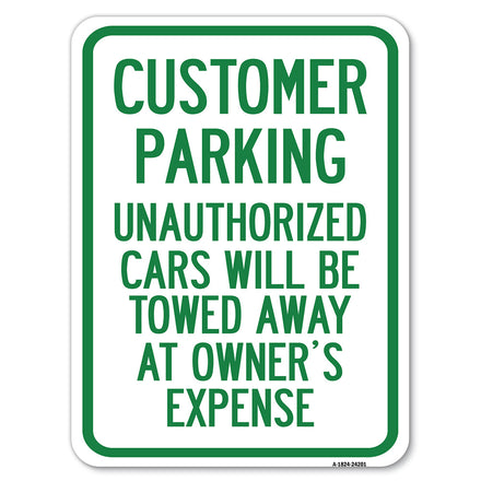 Customer Parking Unauthorized Cars Will Be Towed Away at Owner's Expense