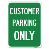 Customer Parking Only