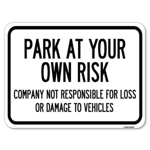 Company Not Responsible for Loss or Damage to Vehicles
