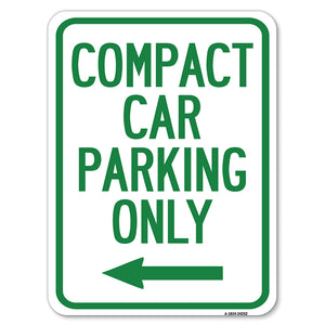 Compact Car Parking Only (With Left Arrow)