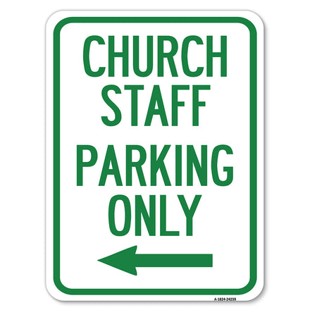 Church Staff Parking Only (With Left Arrow)