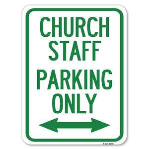 Church Staff Parking Only (With Bidirectional Arrow)