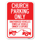 Church Parking Only - Unauthorized Vehicles Towed at Vehicle Owner's Expense (With Graphic)