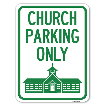 Church Parking Only (Church Symbol)