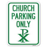 Church Parking Only (Chi Rho Symbol)