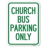 Church Bus Parking Only