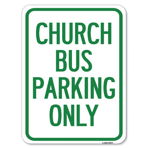 Church Bus Parking Only
