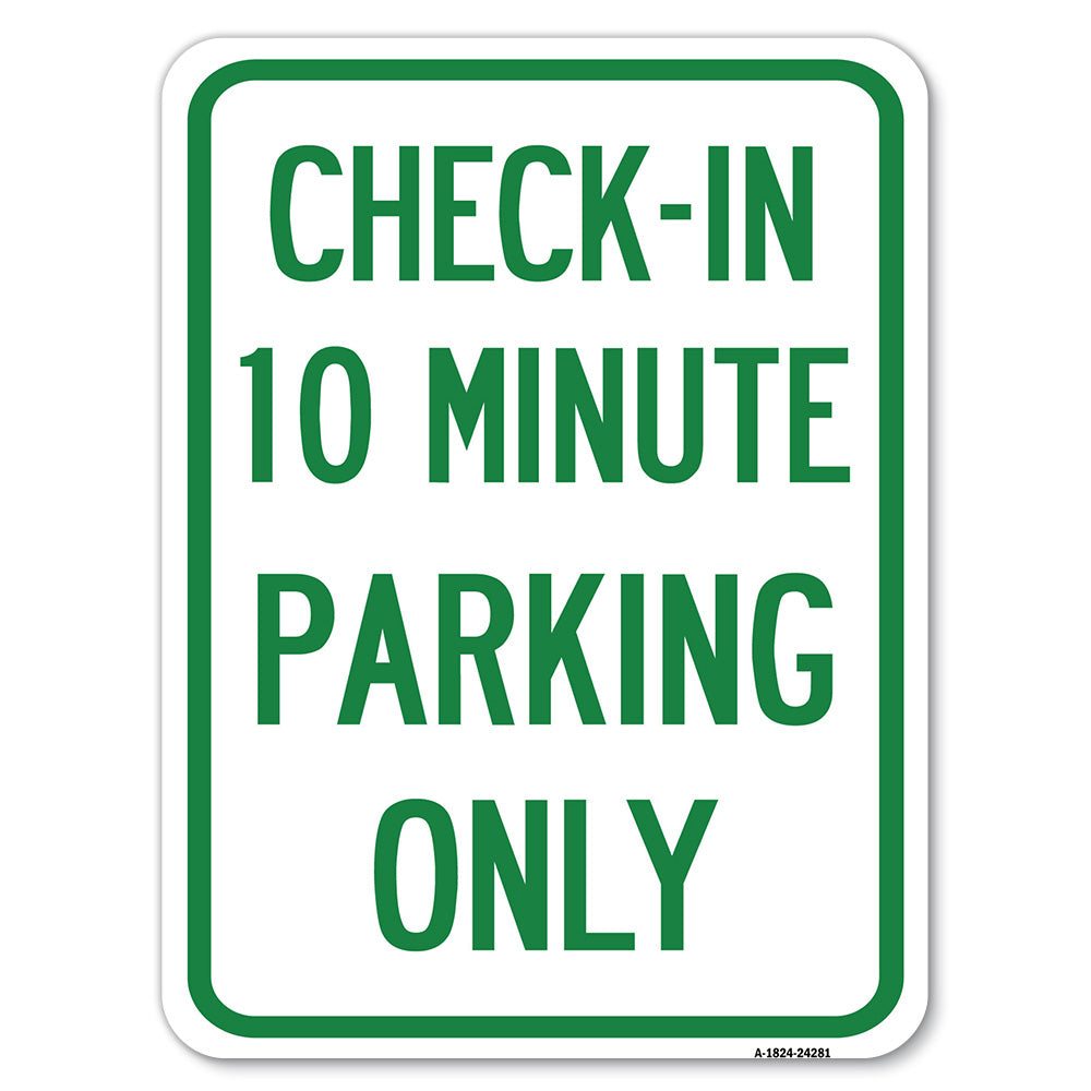 Check - in 10 Minute Parking Only