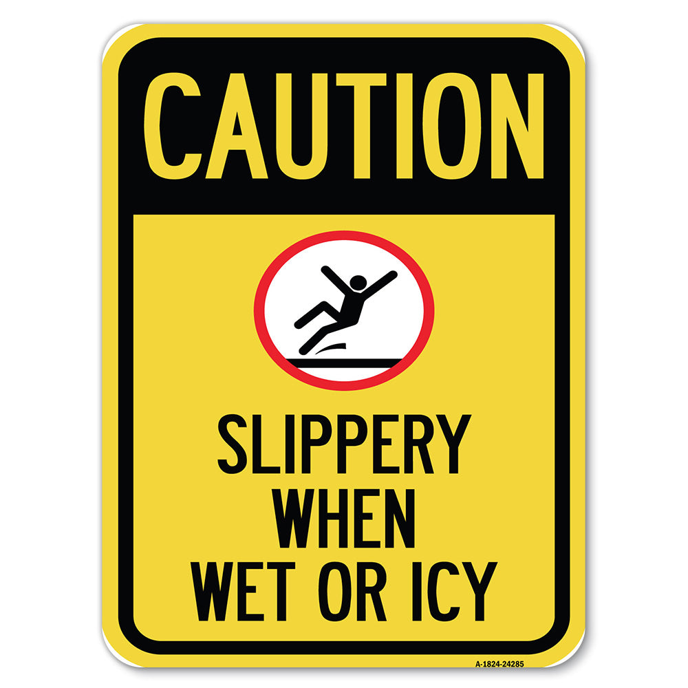 Caution - Slippery When Wet or Icy (With Graphic)