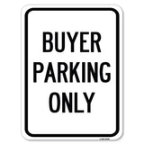 Buyer Parking Only