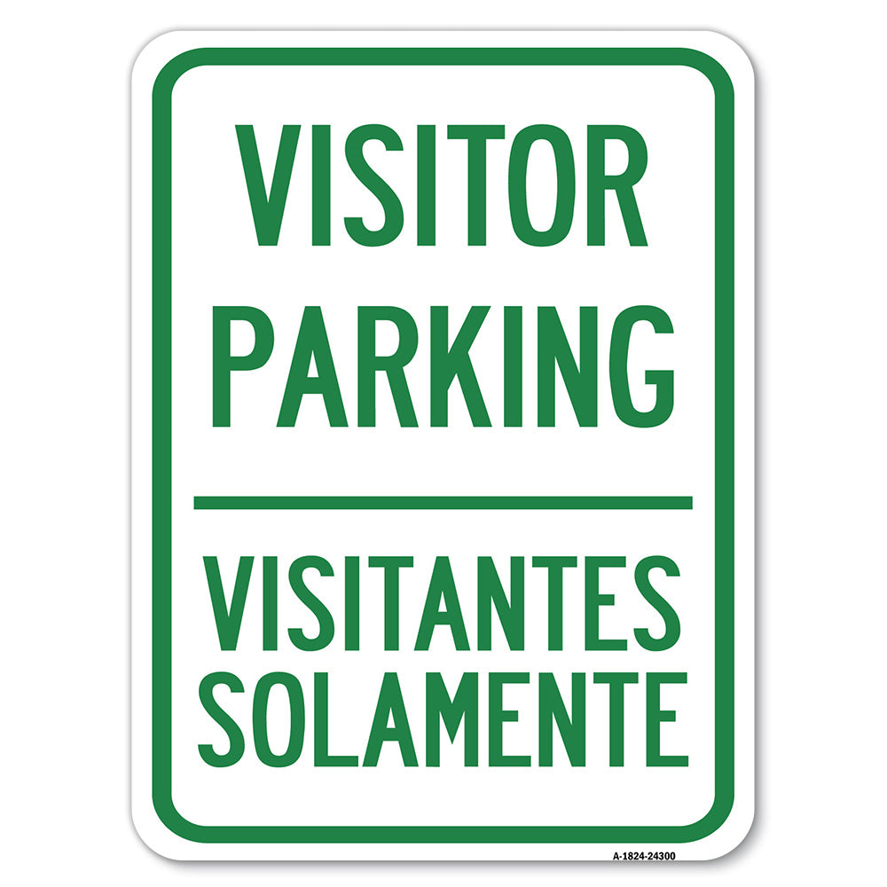 Bilingual Reserved Parking Sign Visitor Parking, Visitantes Solamente
