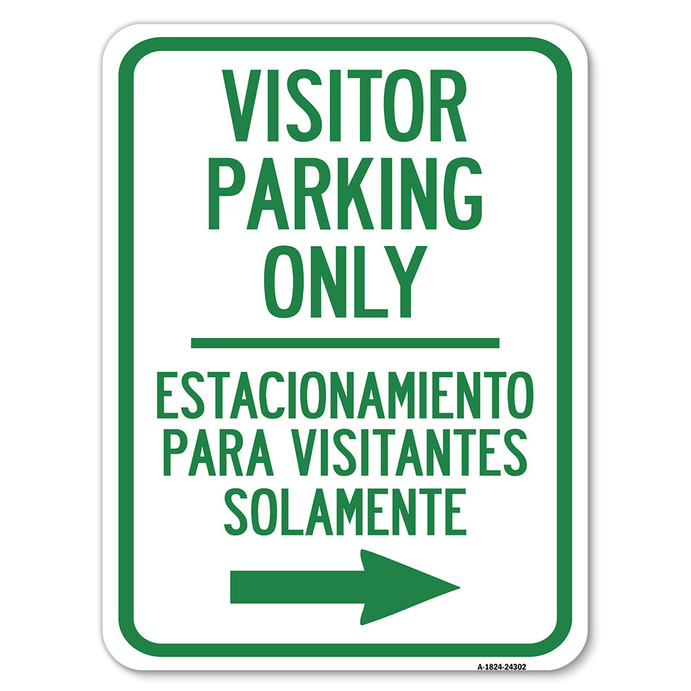 Bilingual Reserved Parking Sign Visitor Parking Only - Estacionamiento Para Visitantes Solamente (With Right Arrow)