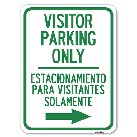 Bilingual Reserved Parking Sign Visitor Parking Only - Estacionamiento Para Visitantes Solamente (With Right Arrow)