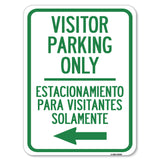 Bilingual Reserved Parking Sign Visitor Parking Only - Estacionamiento Para Visitantes Solamente (With Left Arrow)