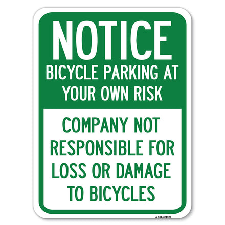 Bicycle Parking at Your Own Risk, Company Not Responsible for Loss or Damage to Bicycles