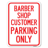Barber Shop Customer Parking Only