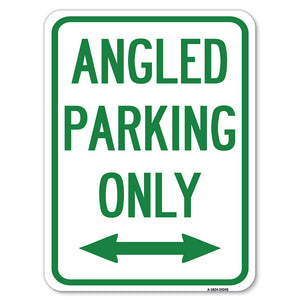 Angle Parking Only (With Bidirectional Arrow)