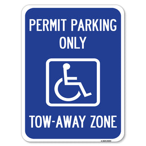 Accessible Permit Parking Only, Tow-Away Zone with Symbol