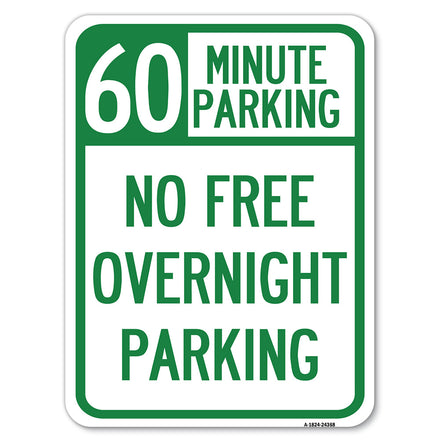 60 Minute Parking - No Free Overnight Parking