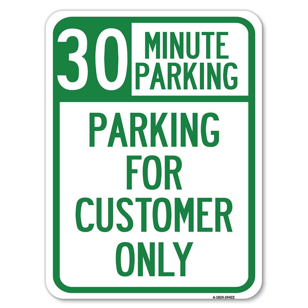 30 Minutes Parking - Parking for Customers Only