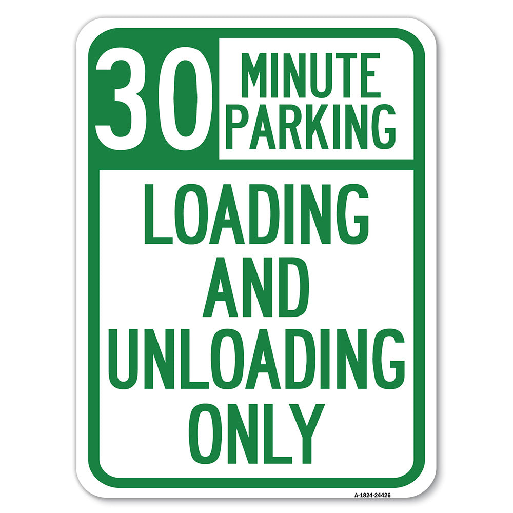 30 Minute Parking, Loading and Unloading Only
