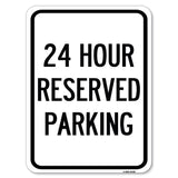 24 Hour Reserved Parking