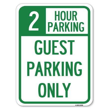 2 Hour Parking, Guest Parking Only